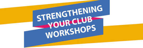 Strengthen Your Clubs Workshops